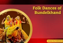 Folk Dances of Bundelkhand Folk Dances of Bundelkhand