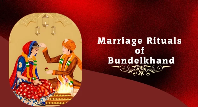 Marriage Rituals of Bundelkhand